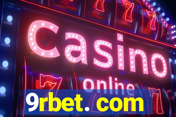 9rbet. com